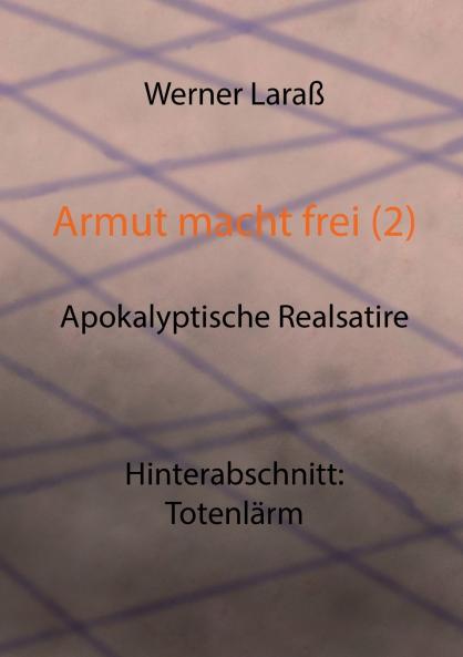 Armut macht frei (2) Totenlärm