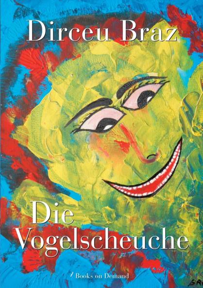 Die Vogelscheuche