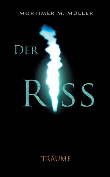 Der Riss