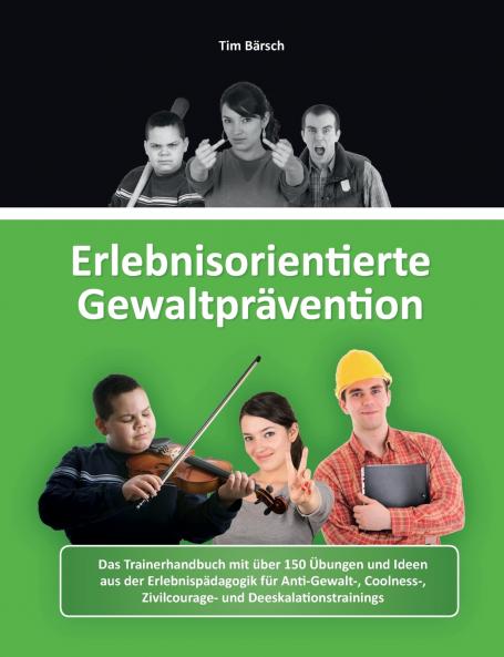 Erlebnisorientierte Gewaltprävention