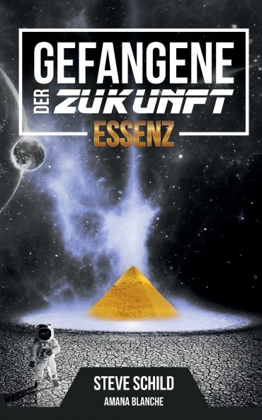 Gefangene der Zukunft