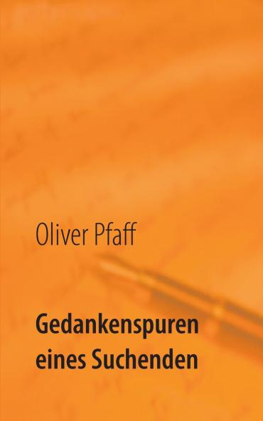 Gedankenspuren eines Suchenden