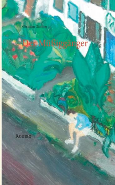 Der Müßiggänger