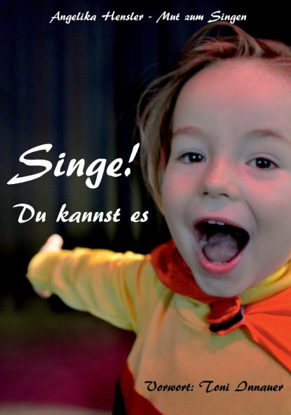 Singe! Du kannst es