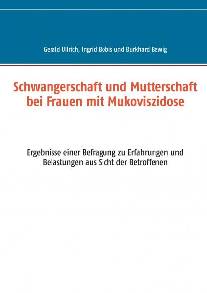 Schwangerschaft und Mutterschaft  bei Frauen mit Mukoviszidose