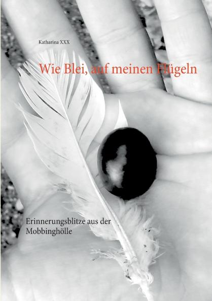 Wie Blei auf meinen Flügeln