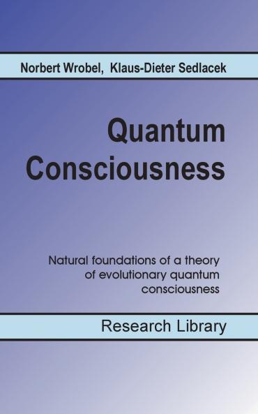 Quantum Consciousness