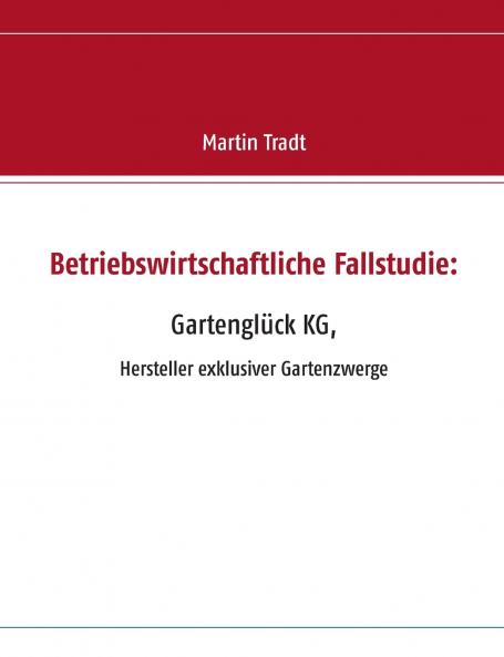 Betriebswirtschaftliche Fallstudie