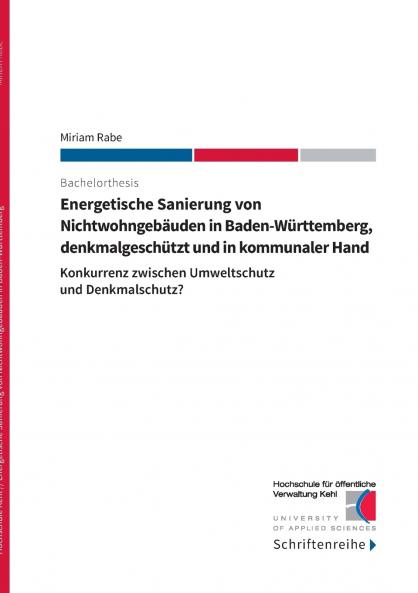 Energetische Sanierung von Nichtwohngebäuden in Baden-Württemberg denkmalgeschützt und in kommunaler Hand