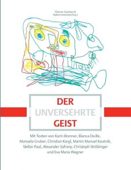 Der unversehrte Geist