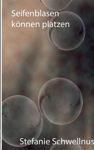 Seifenblasen können platzen