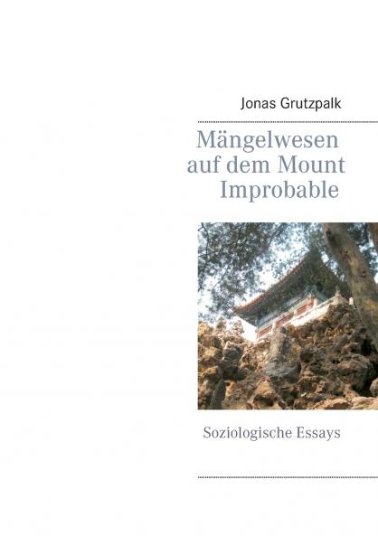 Mängelwesen auf dem Mount Improbable