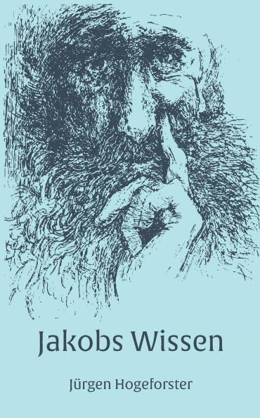 Jakobs Wissen