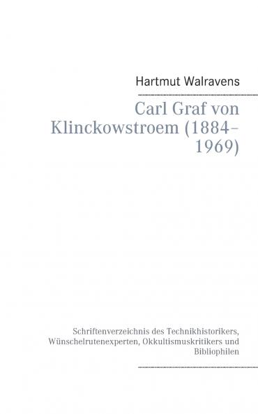 Carl Graf von Klinckowstroem (1884-1969)