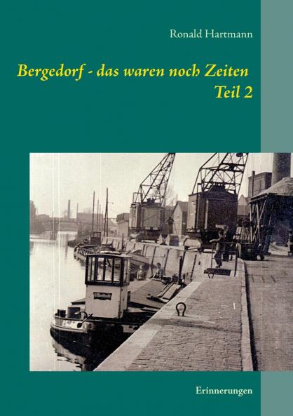 Bergedorf - das waren noch Zeiten Teil 2