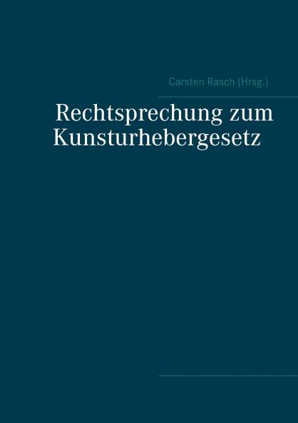 Rechtsprechung zum Kunsturhebergesetz