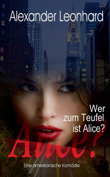Wer zum Teufel  ist Alice?