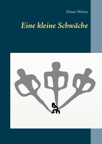 Eine kleine Schw��che