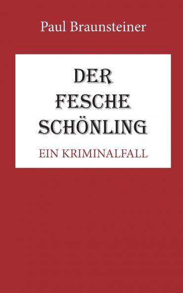 Der fesche Schönling