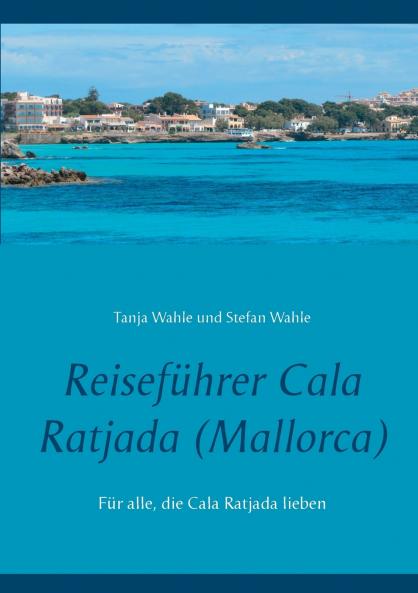 Reiseführer Cala Ratjada (Mallorca)