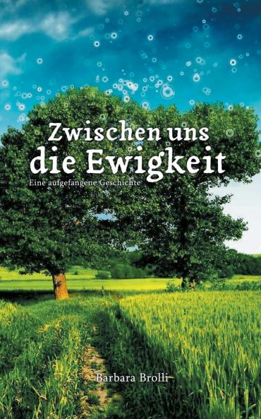 Zwischen uns die Ewigkeit