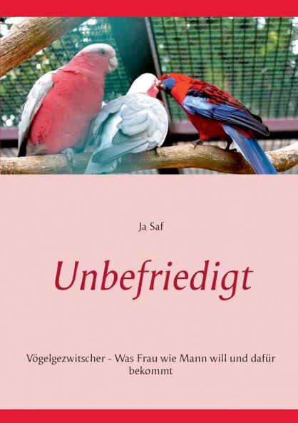 Unbefriedigt