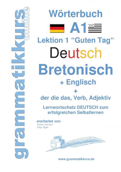 Wörterbuch Deutsch -  Bretonsich -  Englisch Niveau A1