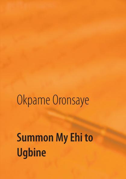 Summon My Ehi to Ugbine