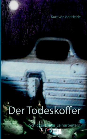 Der Todeskoffer