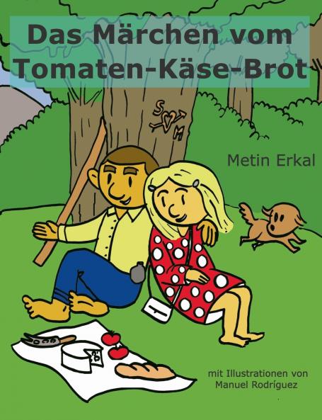 Das Märchen vom Tomaten-Käse-Brot