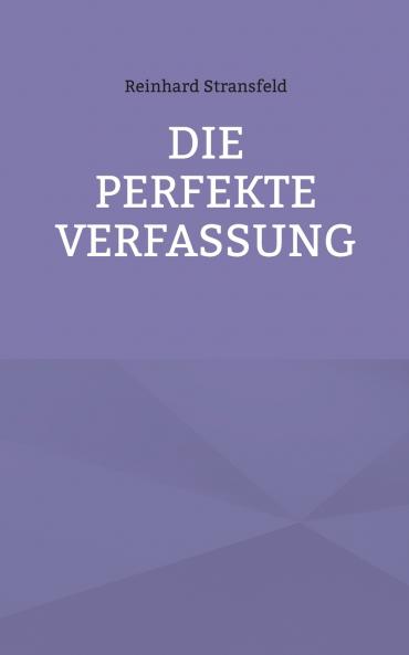Die Perfekte Verfassung