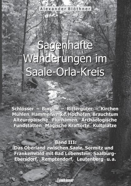 Sagenhafte Wanderungen im Saale-Orla-Kreis