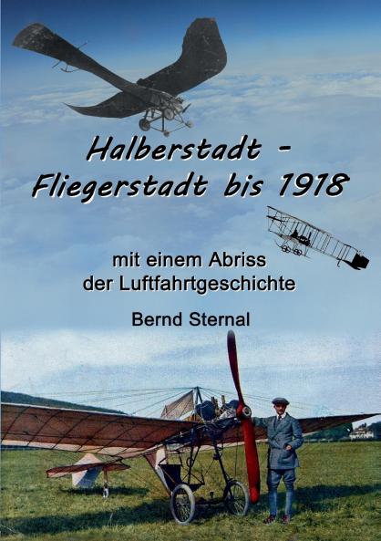 Halberstadt - Fliegerstadt bis 1918
