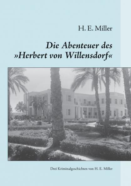 Die Abenteuer des ���Herbert von Willensdorf