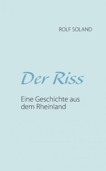 Der Riss