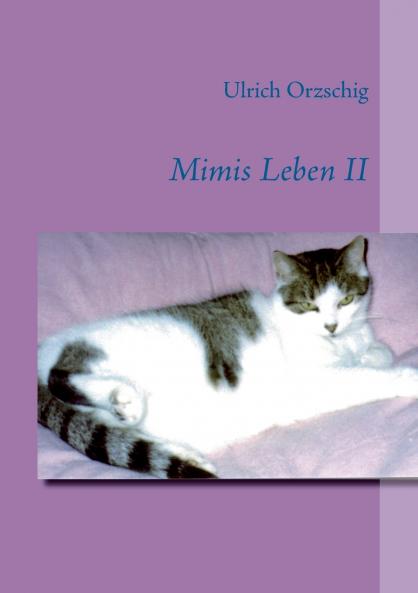 Mimis Leben II