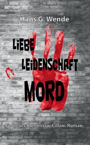 Liebe Leidenschaft Mord