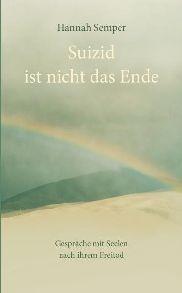 Suizid ist nicht das Ende