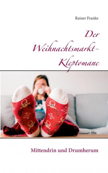 Der Weihnachtsmarkt-Kleptomane