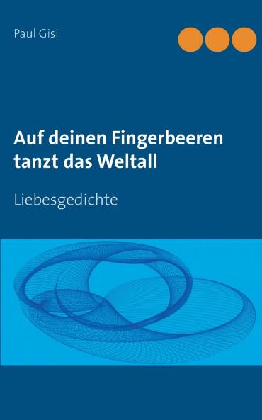 Auf deinen Fingerbeeren tanzt das Weltall