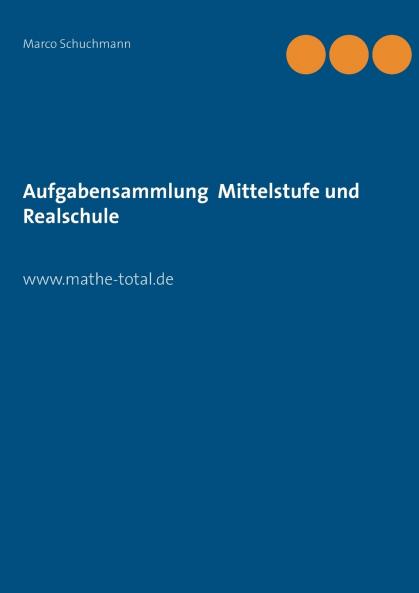 Aufgabensammlung Mittelstufe und Realschule