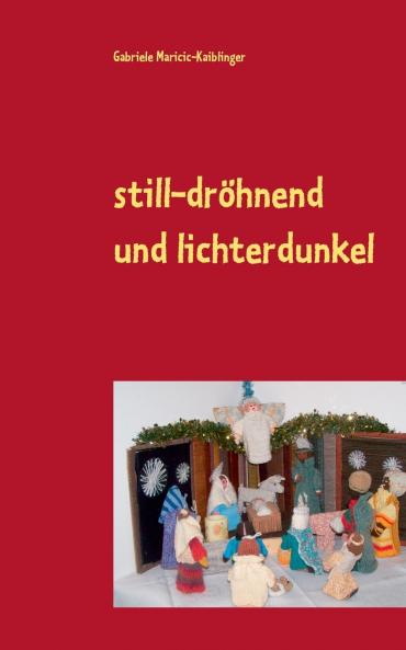 still-dr��hnend und lichterdunkel