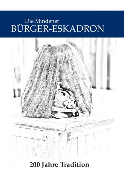 Die Mindener Bürger-Eskadron