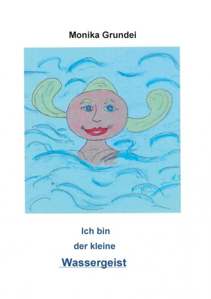 Ich bin der kleine Wassergeist