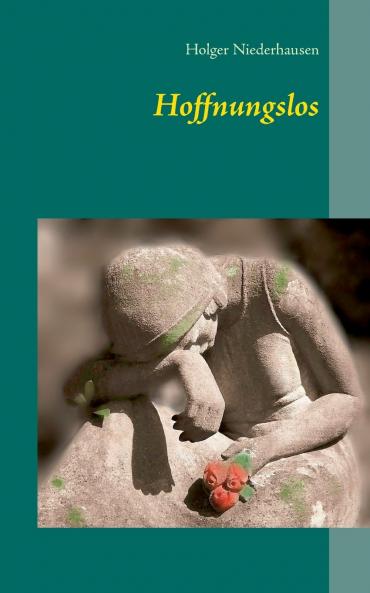 Hoffnungslos
