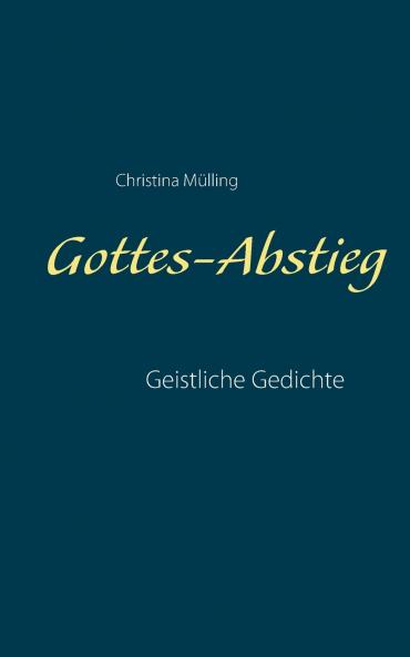Gottes-Abstieg