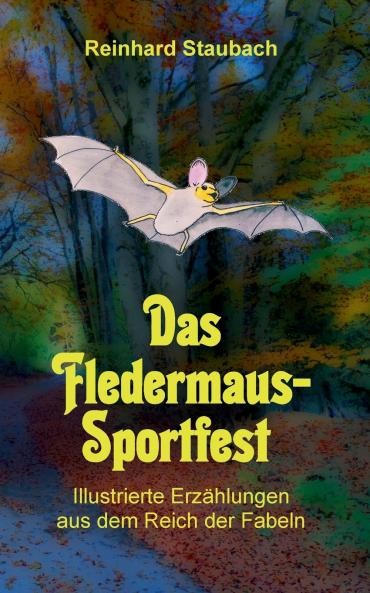 Das Fledermaus-Sportfest