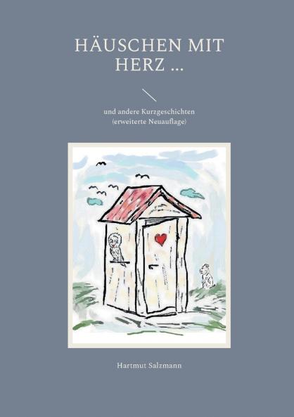 Häuschen mit Herz ...