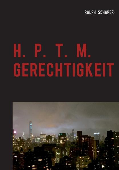 H. P. T. M. Gerechtigkeit
