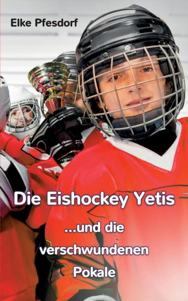 Die Eishockey Yetis ...und die verschwundenen Pokale